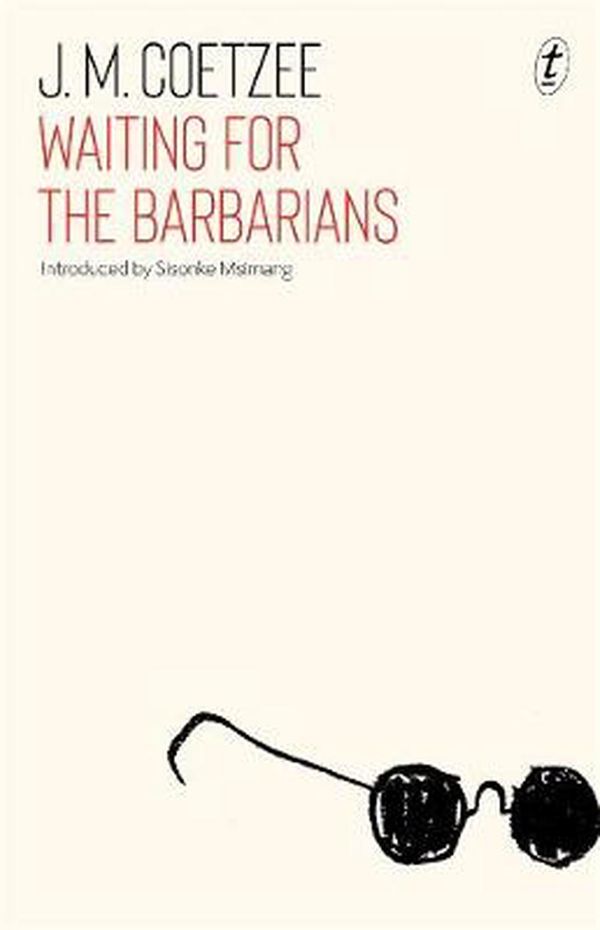Cover Art for 9781925773866, Waiting for the Barbarians by J. M. Coetzee