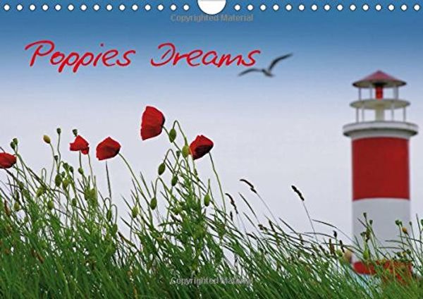 Cover Art for 9781325011131, Poppies Dreams 2015: Who does not think of summer heat when he hears the word poppies. This diary is held in the summer its best variant with flowering fields and meadows by Tanja Riedel