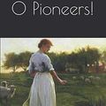 Cover Art for 9798581772447, O Pioneers! by Willa Cather