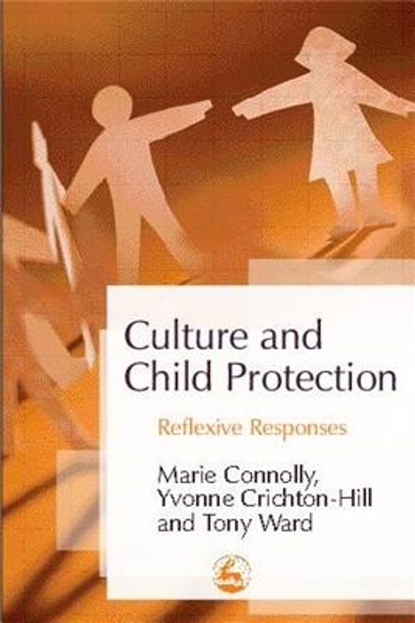 Cover Art for 9781843102700, Culture and Child Protection by Marie Connolly