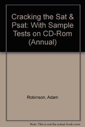 Cover Art for 9780679771104, Cracking the SAT and PSAT : With Sample Tests on CD-ROM, 1997 Edition by Princeton Review Staff; Adam Robinson; John Katzman