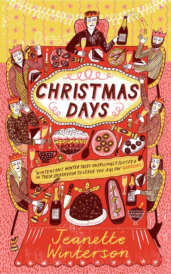 Cover Art for 9781473546950, Christmas Days: 12 stories and 12 recipes for 12 days by Jeanette Winterson