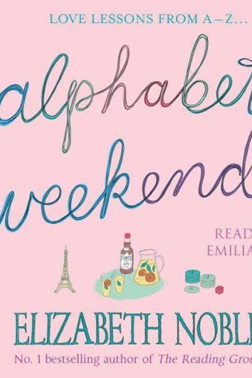 Cover Art for 9781844560479, Alphabet Weekends by Elizabeth Noble