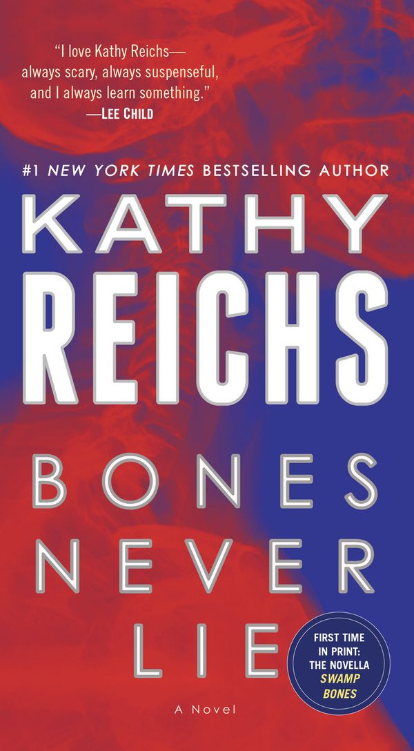 Cover Art for 9780345544032, Bones Never Lie by Kathy Reichs