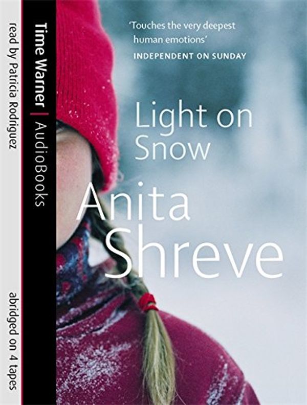Cover Art for 9781405500319, Light on Snow by Anita Shreve