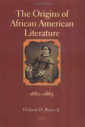 Cover Art for 9780813920672, The Origins of African American Literature by Dickson D. Bruce