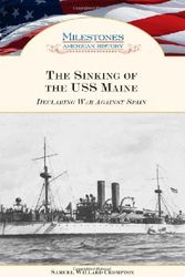 Cover Art for 9781604130492, The Sinking of the "USS Maine" by Samuel Willard Crompton