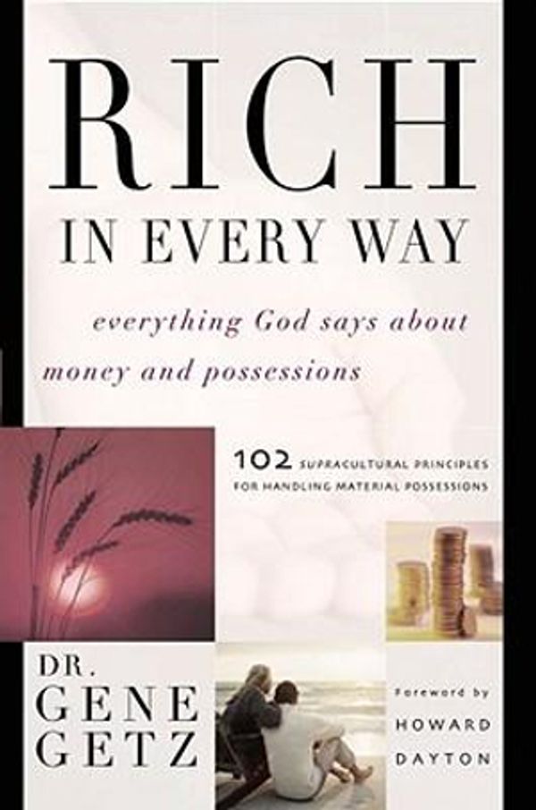 Cover Art for 9781582293905, Rich in Every Way by Gene Getz