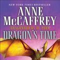 Cover Art for 9780345526410, Dragon's Time by Todd McCaffrey