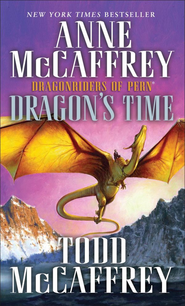 Cover Art for 9780345526410, Dragon's Time by Todd McCaffrey