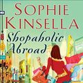 Cover Art for 9780552773478, SHOPAHOLIC ABROAD. by Sophie Kinsella