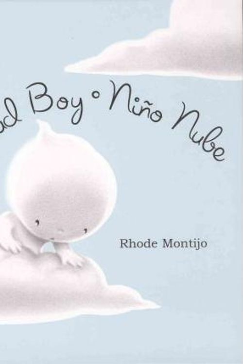 Cover Art for 9781933032061, Cloud Boy/Nino Nube by Rhode Montijo