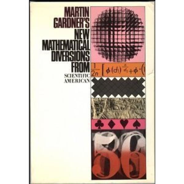Cover Art for 9780671209131, New Mathematical Diversions from Scientific American by Martin Gardner