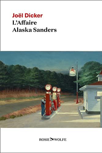 Cover Art for 9782889730001, L'Affaire Alaska Sanders by Joël Dicker