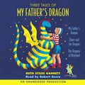 Cover Art for 9780307284051, Three Tales of My Father's Dragon by Ruth Stiles Gannett