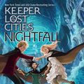 Cover Art for 9781481497411, Nightfall (Keeper of the Lost Cities) by Shannon Messenger