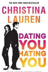 Cover Art for 9780349417523, Dating You, Hating You by Christina Lauren