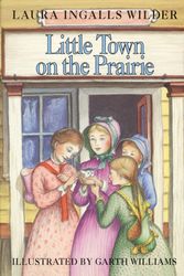 Cover Art for 9780060264512, Little Town on the Prairie by Laura Ingalls Wilder