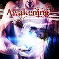 Cover Art for B0160BGHYK, Awakening (Promiscus Guardians Book 1) by Brianna West
