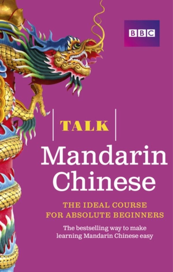 Cover Art for 9781406680072, Talk Mandarin Chinese Book 2nd Edition by Alwena Lamping