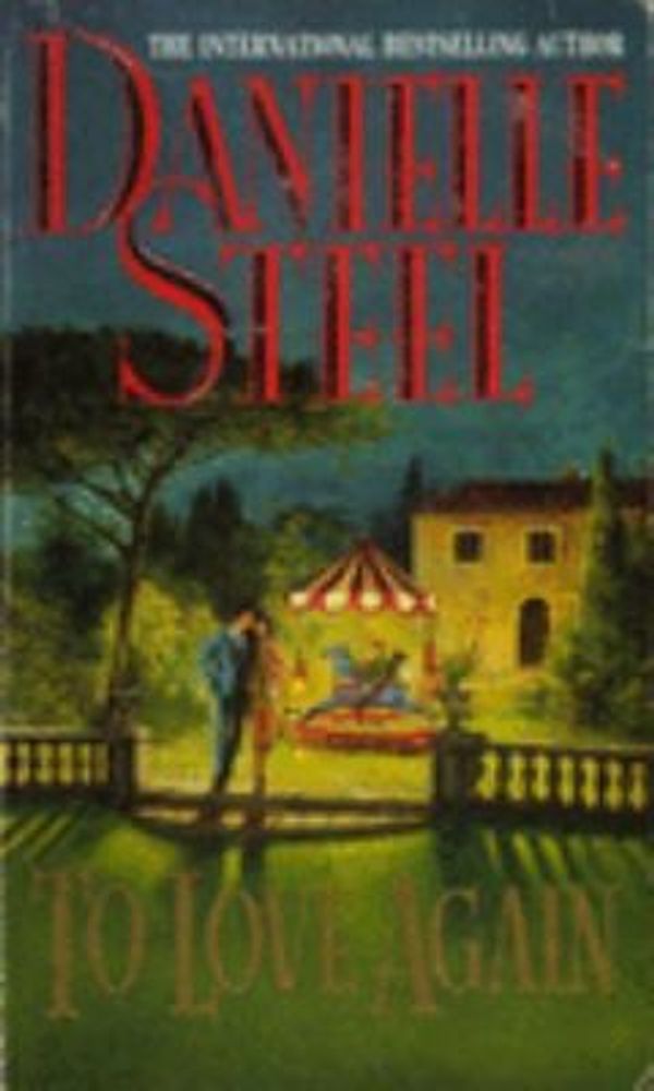 Cover Art for 9780722181072, To Love Again by Danielle Steel