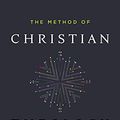 Cover Art for B092YWQS8F, The Method of Christian Theology: A Basic Introduction by Rhyne Putman