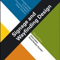 Cover Art for 9781119085829, Signage and Wayfinding Design by Chris Calori, David Vanden-Eynden