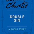 Cover Art for B08VNNFD5W, Double Sin and Other Stories: (Hercule Poirot #36) - Original text by Agatha Christie