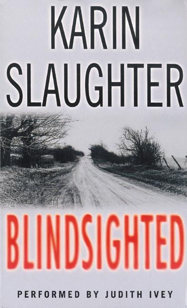Cover Art for 9780060782962, Blindsighted by Karin Slaughter, Judith Ivey