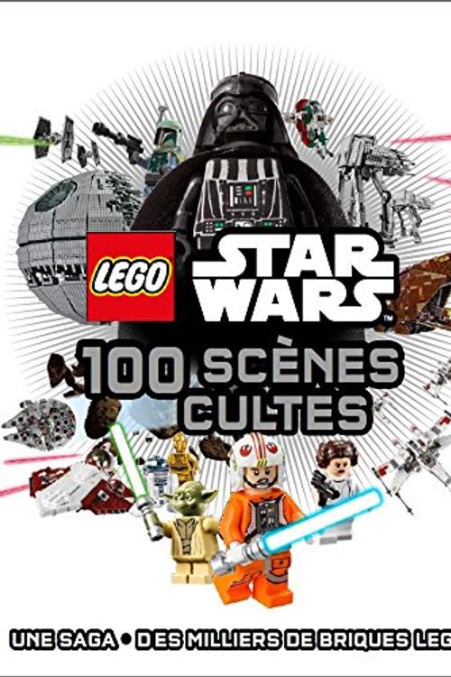 Cover Art for 9782364803640, Lego Star Wars 100 Scènes by Daniel Lipkowitz