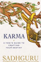 Cover Art for 9781761044410, Karma: A Yogi's Guide to Crafting Your Own Destiny by Jaggi Vasudev, Sadhguru
