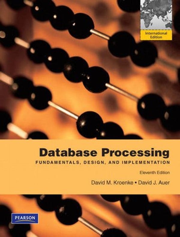 Cover Art for 9780131579453, Database Processing: International Version by David M. Kroenke