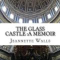Cover Art for 9781548493455, The Glass Castle by Jeannette Walls