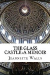 Cover Art for 9781548493455, The Glass Castle by Jeannette Walls