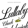 Cover Art for B0013KAJR0, Lullaby by Chuck Palahniuk