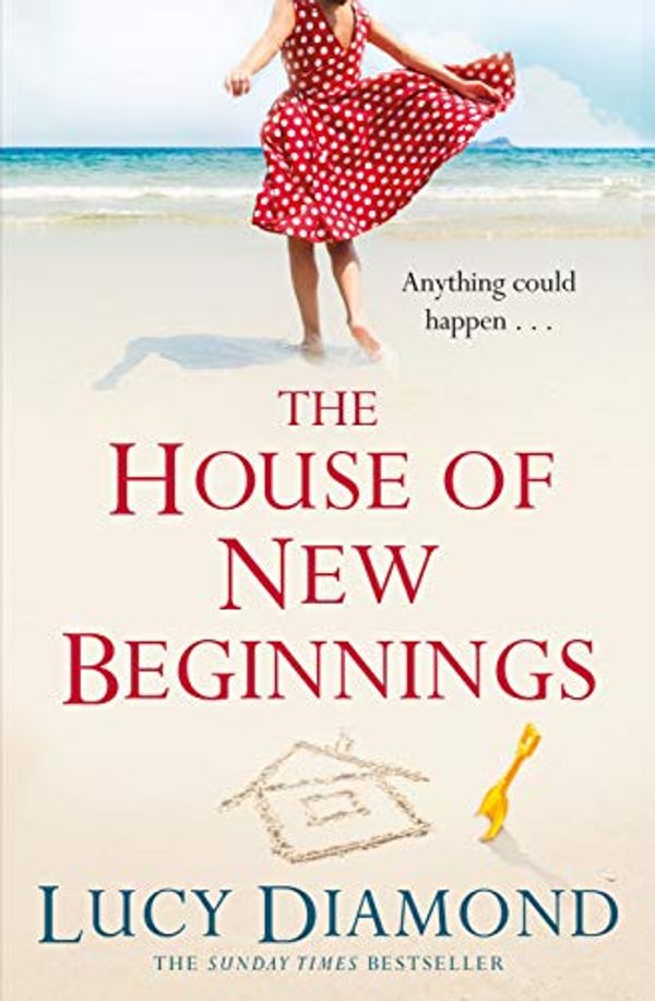 Cover Art for 9781509841752, The House of New Beginnings* by Lucy Diamond