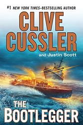 Cover Art for 9781594138362, The Bootlegger by Clive Cussler, Justin Scott