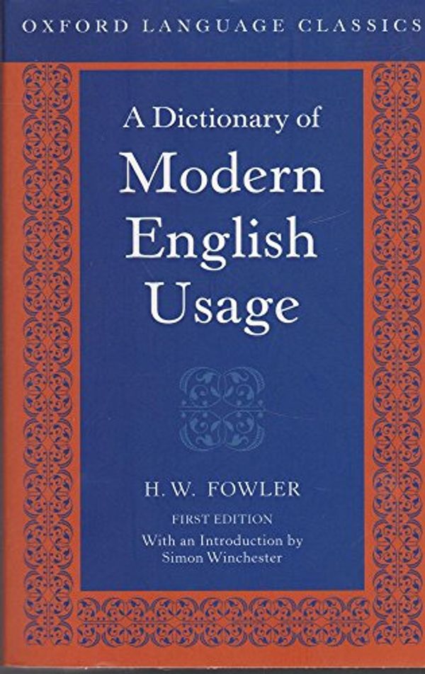 Cover Art for 9780198605065, Fowler's Modern English Usage by H. W. Fowler