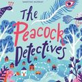 Cover Art for 9781925626681, The Peacock Detectives by Carly Nugent