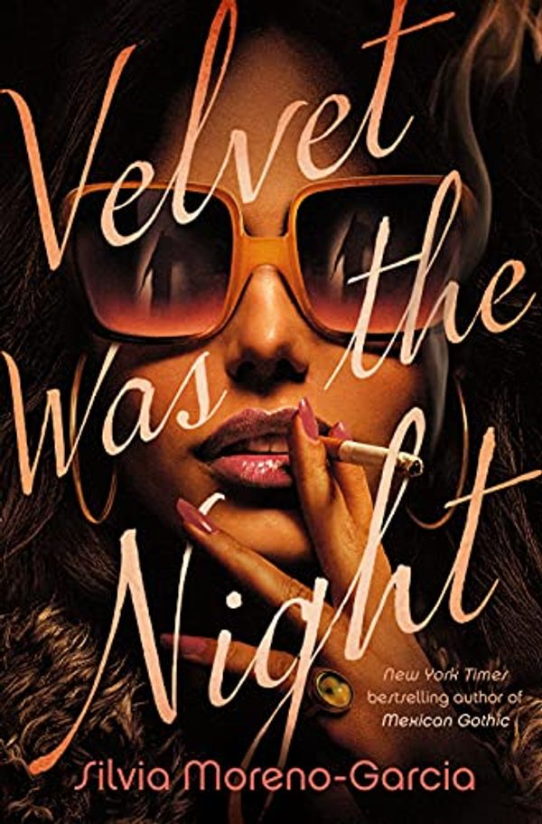 Cover Art for B08NTCZ2ND, Velvet Was the Night by Moreno-Garcia, Silvia