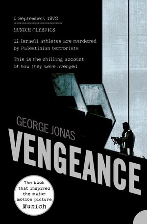Cover Art for 9780007225651, Vengeance by George Jonas