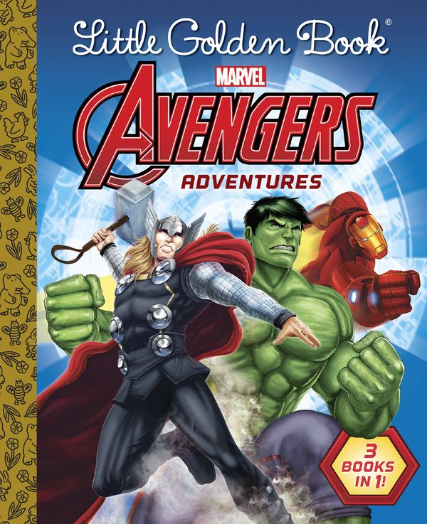 Cover Art for 9780525577867, Little Golden Book Avengers Adventures (Marvel)Little Golden Book by Various
