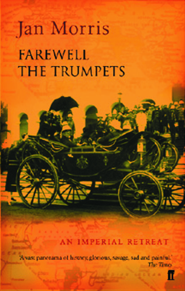 Cover Art for 9780571194681, Farewell the Trumpets by Jan Morris