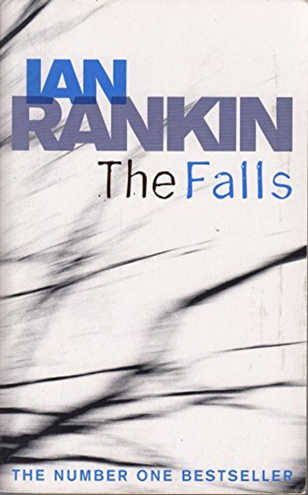Cover Art for 9780752877259, The Falls by Ian Rankin