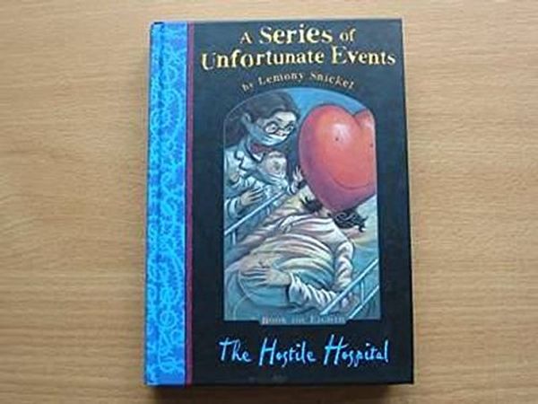 Cover Art for 9781405207553, SOUE 8 HOSTILE HOSPITAL (WSTONES) by Lemony Snicket