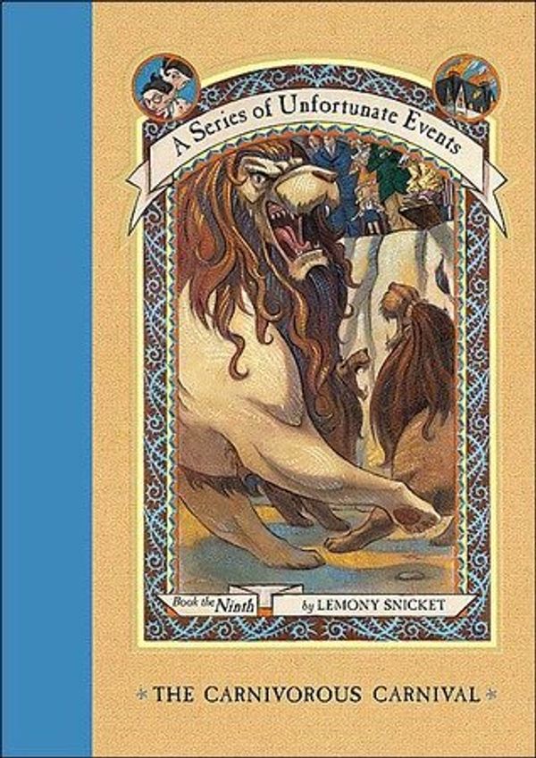 Cover Art for 9781402537325, The Carnivorous Carnival (A SERIES OF UNFORTUNATE EVENTS) by Lemony Snicket