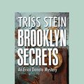 Cover Art for 9781525227202, Brooklyn Secrets: An Erica Donato Mystery (Large Print 16pt) by Triss Stein