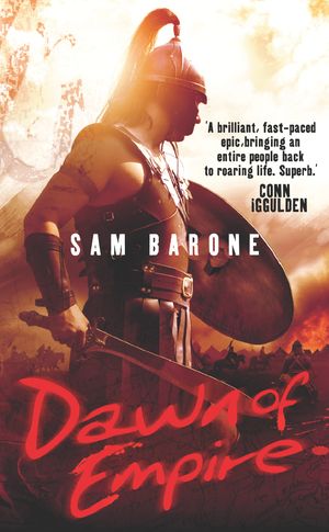 Cover Art for 9780099498568, Dawn of Empire by Sam Barone