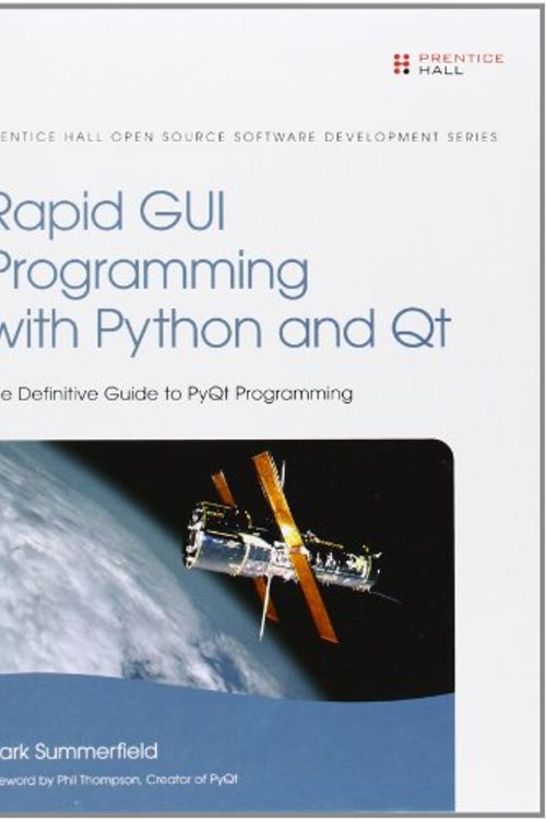 Cover Art for 9780132354189, Rapid GUI Programming with Python and Qt: The Definitive Guide to PyQt Programming by Mark Summerfield