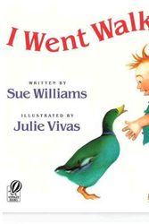 Cover Art for 9780152380106, I Went Walking by Sue Williams